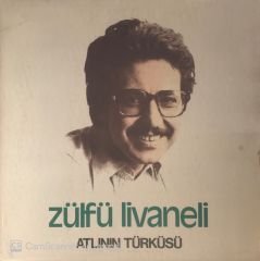 Zülfü Livaneli - Atlının Türküsü LP