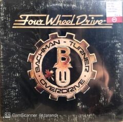Bachman - Turner Overdrive / Four Wheel Drive LP