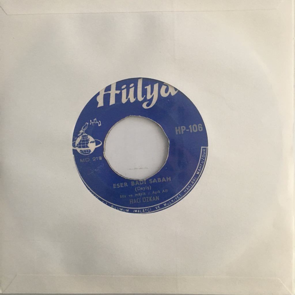 Hacı Özkan Eser Badı Sabah 45lik