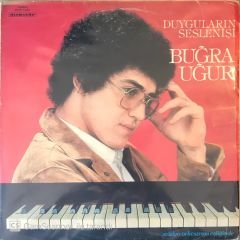 Buğra Uğur - Duyguların Seslenişi LP