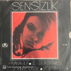 Sensizlik Havanagila 45lik