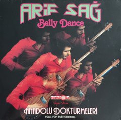 Arif Sağ Belly Dance Anadolu Döktürmeleri LP