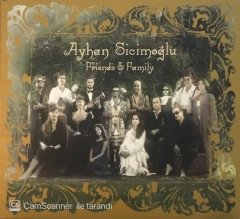 Ayhan Sicimoğlu Friends & Family CD