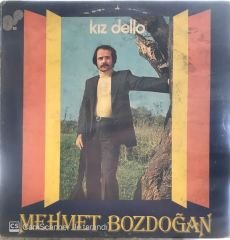 Mehmet Bozdoğan Kız Dello LP