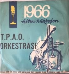 1966 Altın Mikrofon T.P.A.O. Orkestrası Kaleden Top Atarlar 45lik