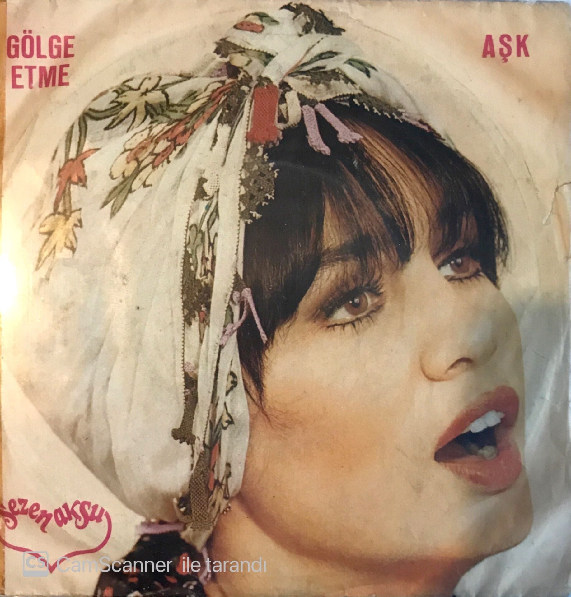 Sezen Aksu Gölge Etme 45lik