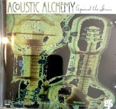 Acoustic Alchemy Against The Grain CD