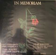 Ulvi Cemal Erkin , Cemal Reşit Rey , Vasilije Mokranjac - In Memorıam LP