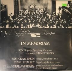 Ulvi Cemal Erkin , Cemal Reşit Rey , Vasilije Mokranjac - In Memorıam LP