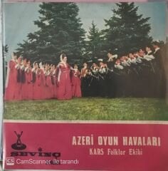 Azeri Oyun Havaları Kars Folklor Ekibi - Senden Bana Yar Olmaz 45lik