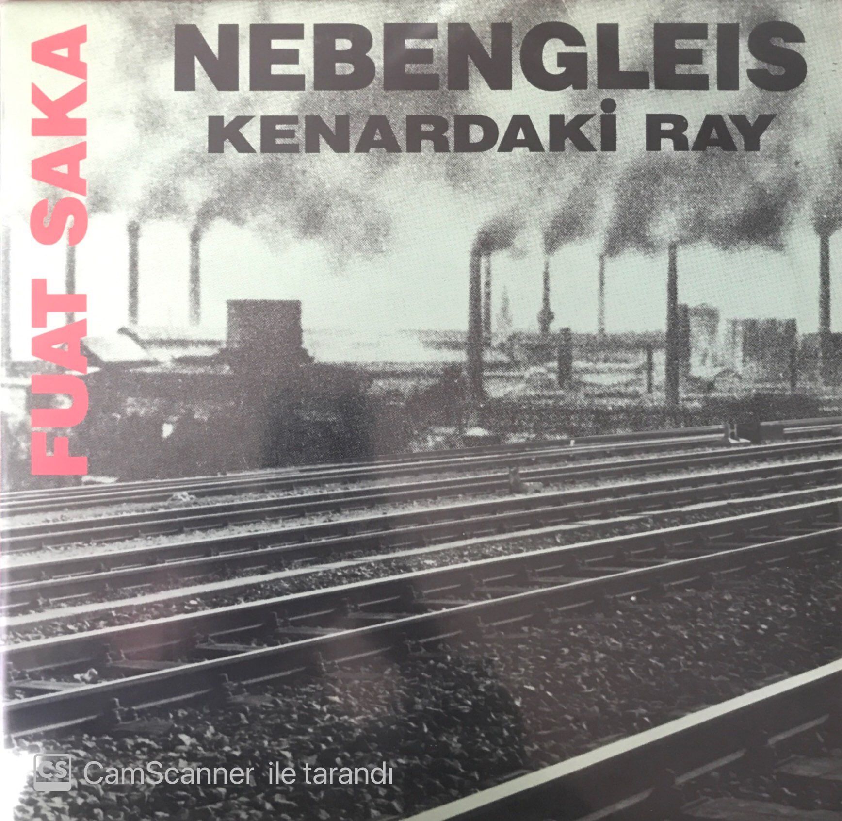 Fuat Saka Nebengleıs Kenardaki Ray LP