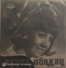 Aynur Gürkan Uzun İnce Bir Yoldayım 45lik