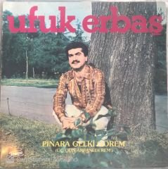 Ufuk Erbaş - Pınara Gel Ki Görem LP