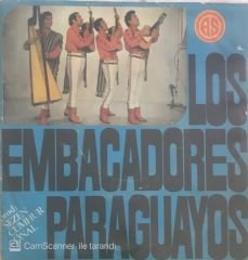 Los Embacadores Paraguayos