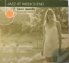 Jazz Moods - Jazz At Week's End CD