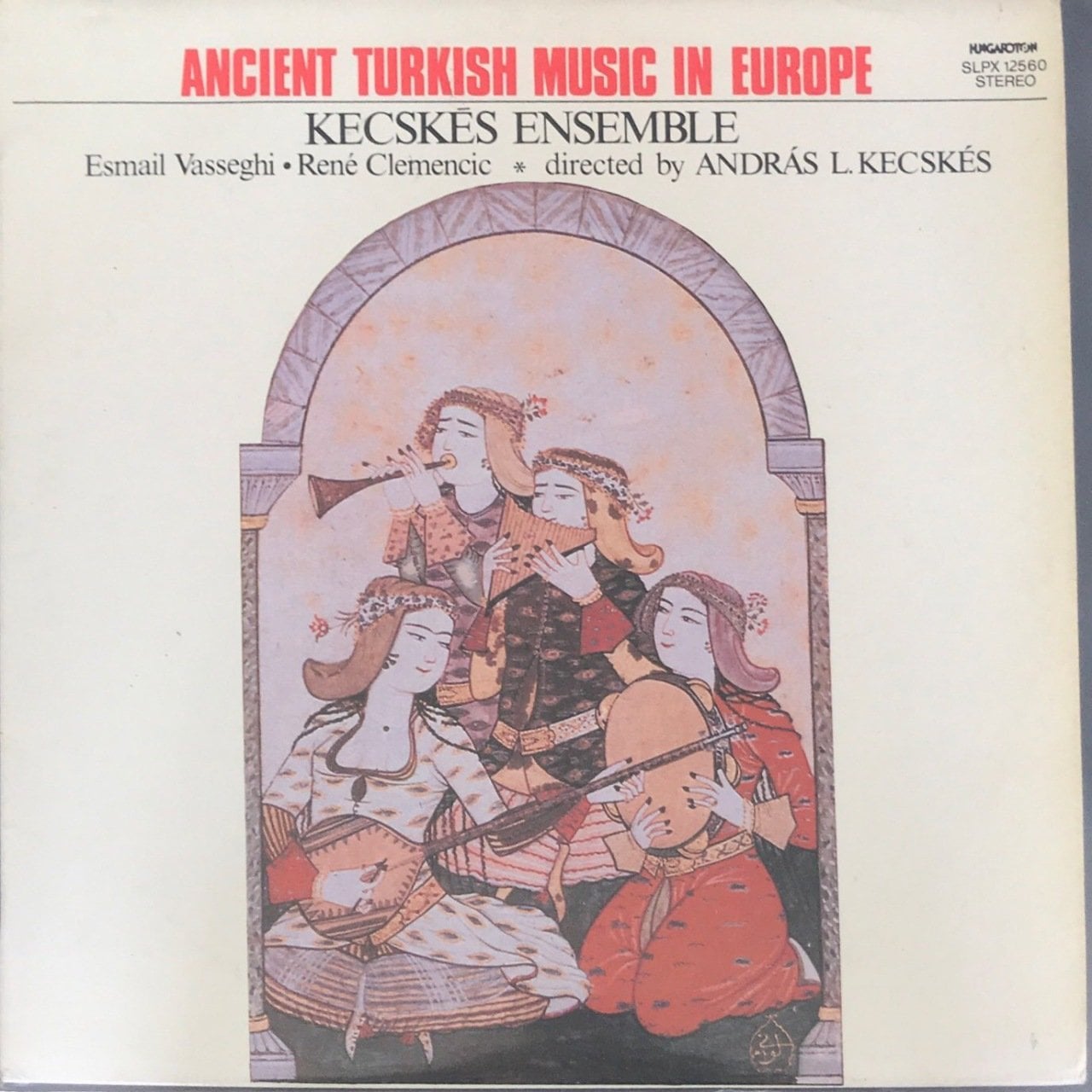 Ancient Turkish Music In Europe LP