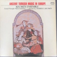 Ancient Turkish Music In Europe LP