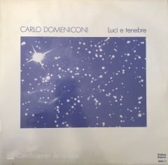 Carlo Domeniconi - Luci E Tenebre LP