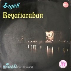 Kemal Gürses Segah Beyatiaraban LP