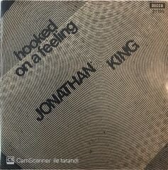 Jonathan King - Hooked On A Feeling 45lik
