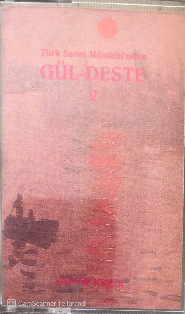 Türk Sanat Musikisi'nden Gül-Deste 2 KASET