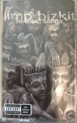 Limp Bizkit New Old Songs KASET