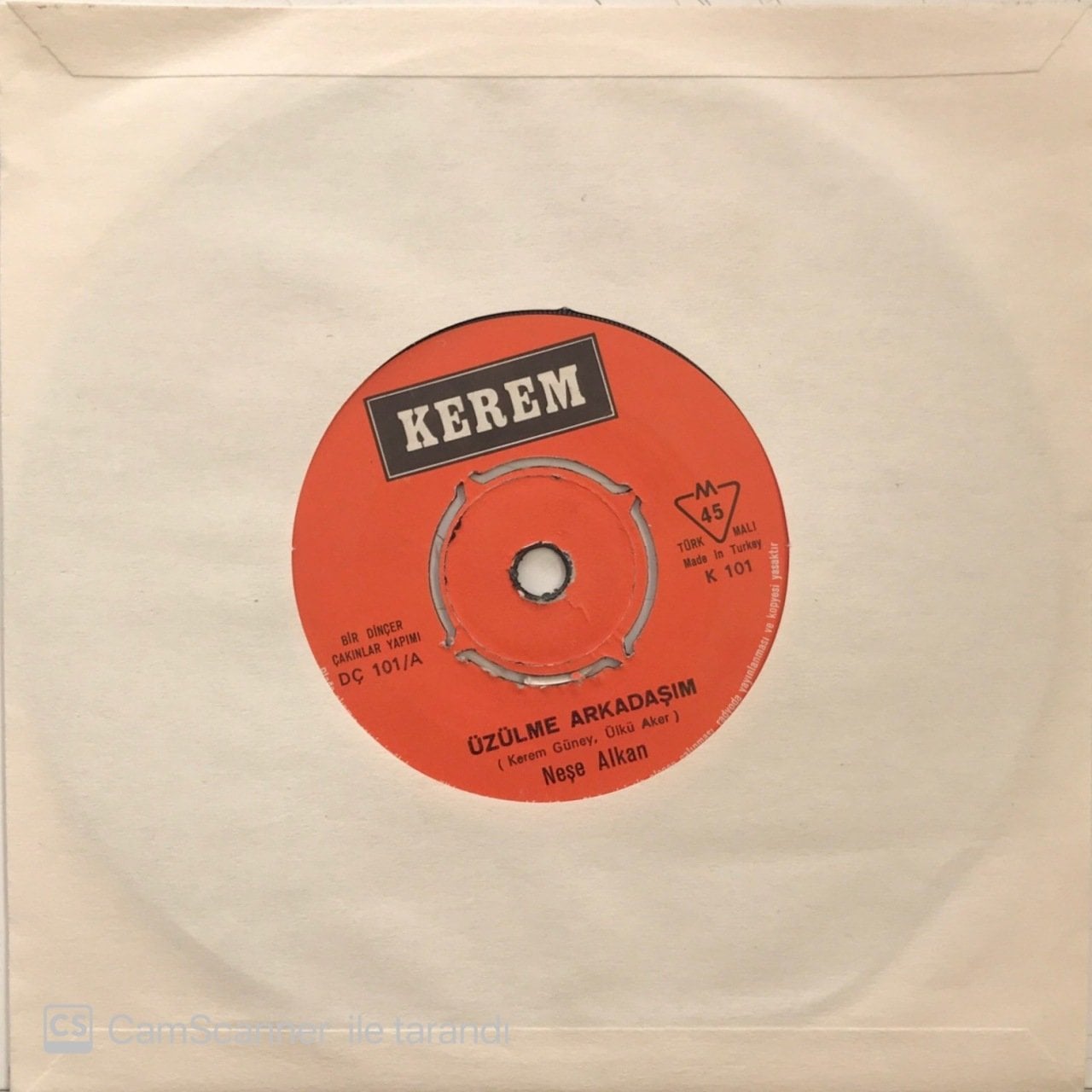 Neşe Alkan Üzülme Arkadaşım 45lik