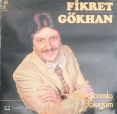 Fikret Gökhan Hatıralarımla Doluyum LP