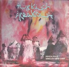 Turkish Freakout Psych-Folk Singles 1969-1980 Double LP