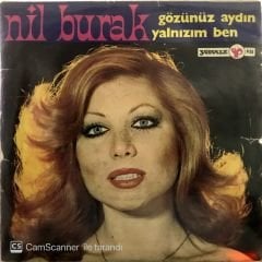Nil Burak - Gözünüz Aydın Yalnızım Ben 45lik