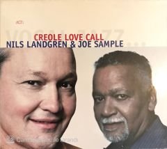 Nils Landgren  & Joe Sample  - Creole Love Call CD