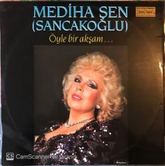 Mediha Şen Öyle Bir Akşam LP