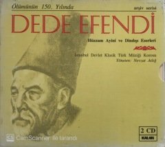 Ölümünün 150. Yılında Dede Efendi Hüzzam Ayini ve Dindışı Eserleri CD