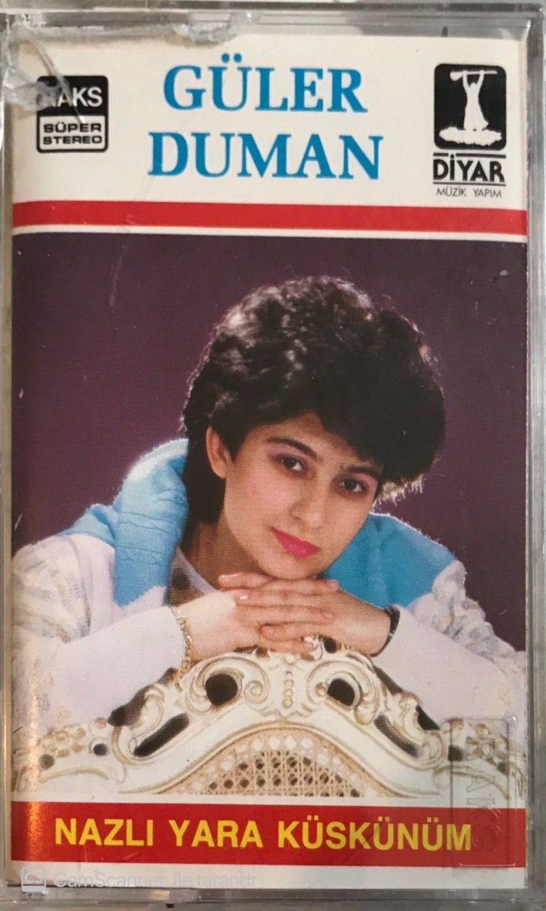 Güler Duman Nazlı Yara Küskünüm KASET