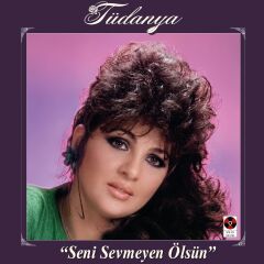 Tüdanya - Seni Sevmeyen Ölsün LP
