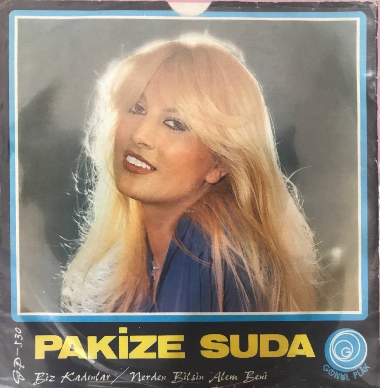 Pakize Suda Biz Kadınlar 45lik