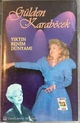 Gülden Karaböcek - Yıktın Benim Dünyamı KASET