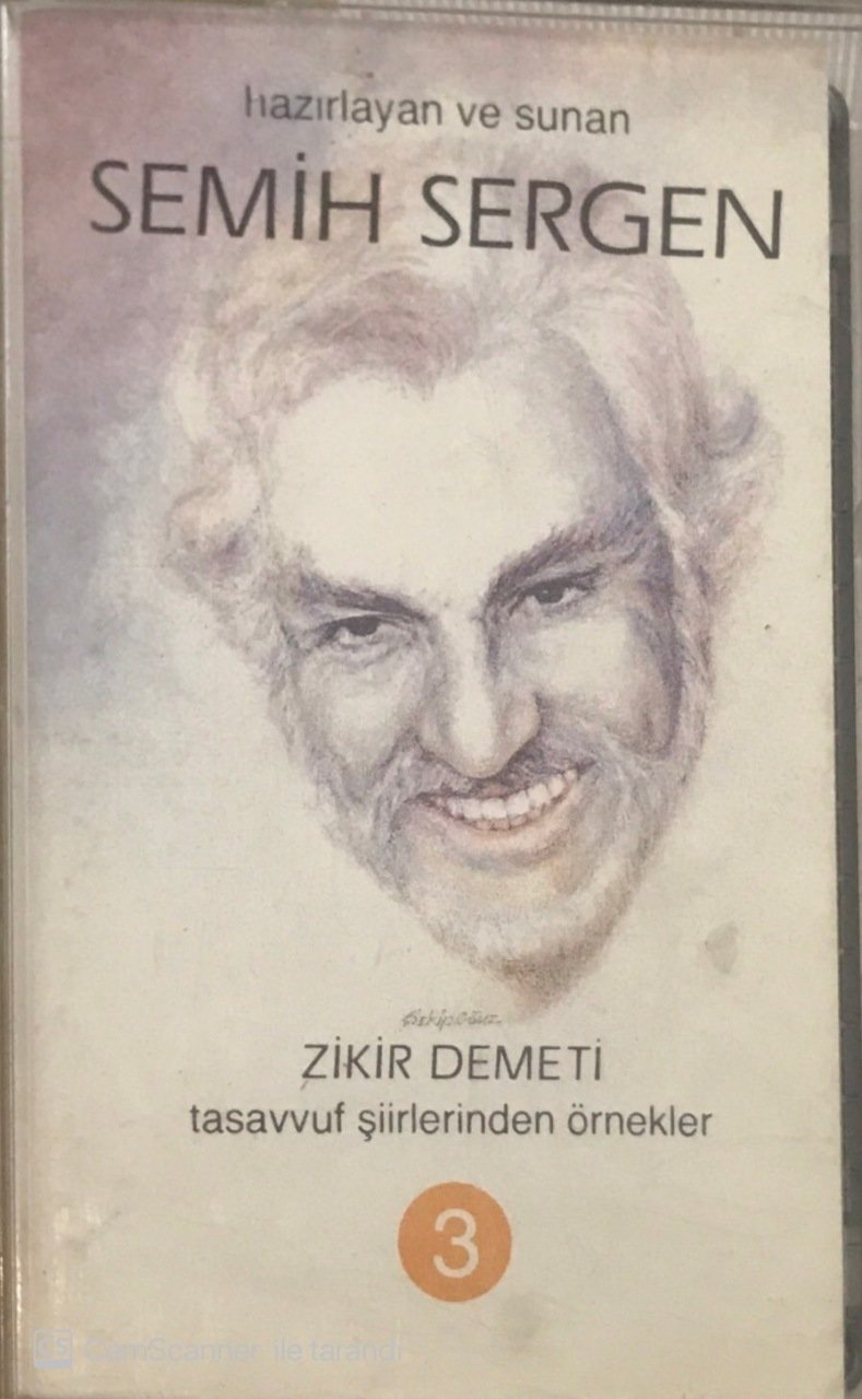 Semih Sergen Tasavvuf Şiirlerinden Örnekler KASET