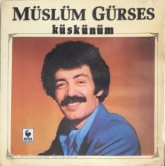 Müslüm Gürses - Küskünüm - LP