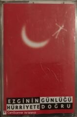 Ezginin Günlüğü Hürriyete Doğru KASET