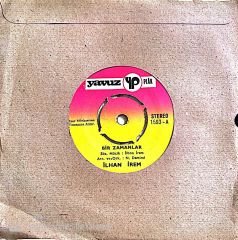 İlhan İrem Bir Zamanlar 45lik