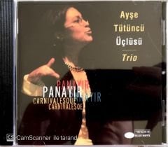 Ayşe Tütüncü Üçlüsü - Trio / Panayır CD