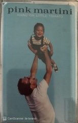 Pink Martini Hang On Little Tomato KASET