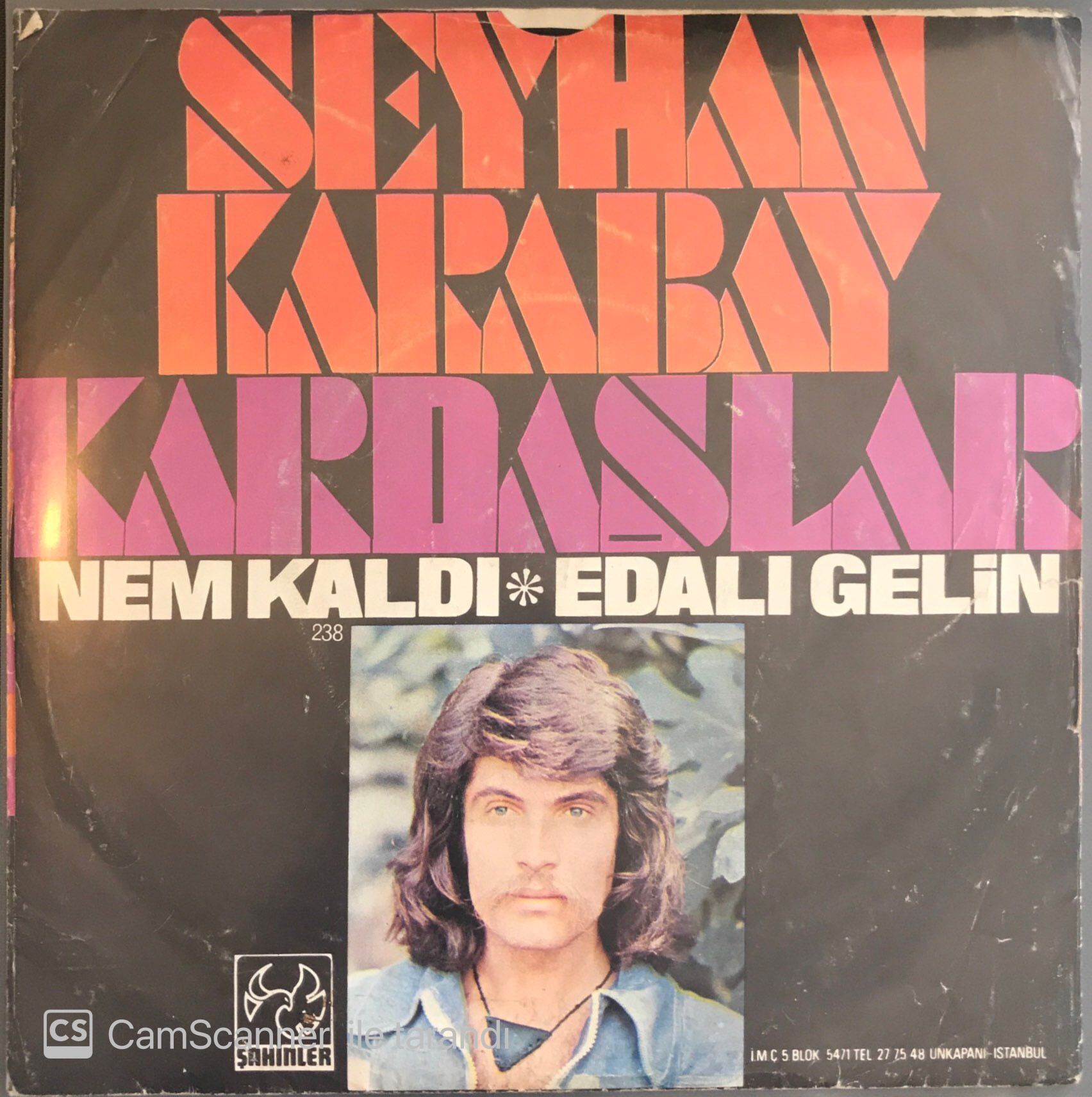 Seyhan Karabay Kardaşlar Nem Kaldı 45lik