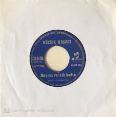 Güzide Kasacı Huysuz ve Tatlı Kadın 45lik