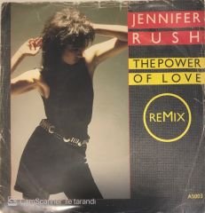 Jennifer Rush The Power Of Love Remix 45lik