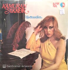 Kamuran Akkor - Diyemedim LP