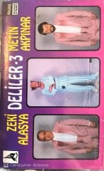 Zeki Alasya & Metin Akpınar - Deliler 3 KASET