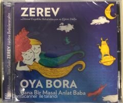 Oya Bora - Bana Bir Masal Anlat Baba (ZEREV) CD