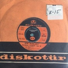 Kim Bunlar Dansa Çağrı Vol 3  45lik